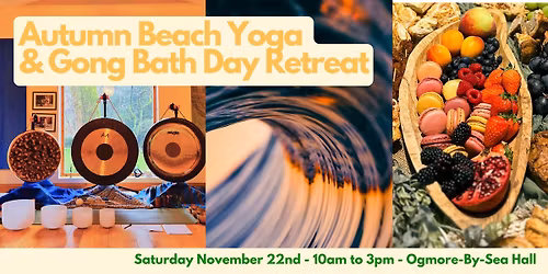 Autumn Beach Yoga & Gong Day Retreat - Ogmore-by-Sea