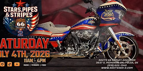 Route 66 Harley-Davidson presents: Stars, Pipes, & Stripes 2!