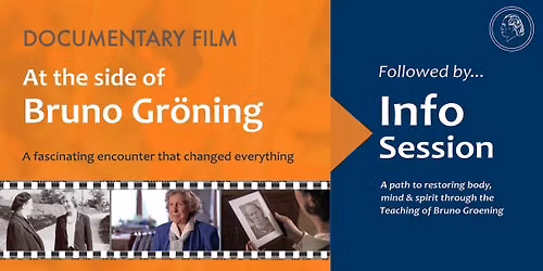Documentary film At the Side of Bruno Groening Screening and Info Session