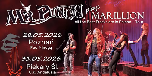 Mr. Punch plays Marillion \u2013 ALL THE BEST FREAKS ARE IN POZNA\u0143! 