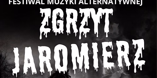 ZGRZYT Jaromierz - Festiwal Muzyki Alternatywnej