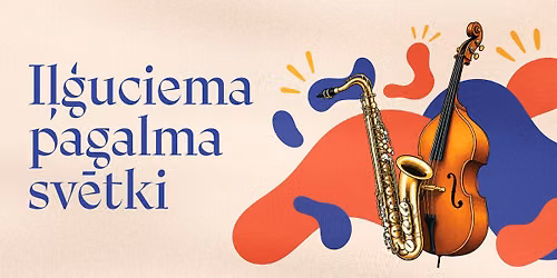 I\u013c\u0123uciema pagalma sv\u0113tki | Kapela "H\u0101genskalna muzikanti" un P\u016bt\u0113ju ansamblis "R\u012bga"