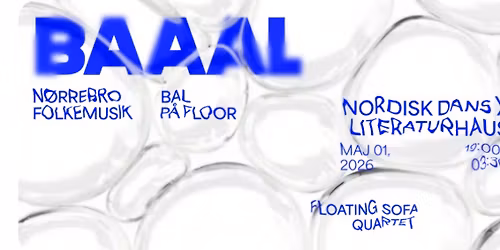 N\u00d8RREBRO_BAL med Floating Sofa Quartet 1. Maj p\u00e5 LiteraturHaus 