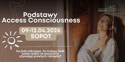 Podstawy Access Consciousness\u00ae \ud83e\udde1 SOPOT \ud83e\udde1