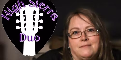 Avalon Entertainment Present: High Sierra Duo!