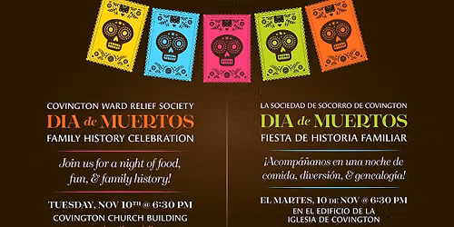 Dia de Muertos Family History Celebration \/ Fiesta de Historia Familiar