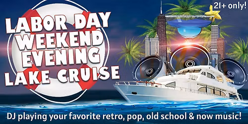 Labor Day Weekend Evening Lake Cruise on Sunday, September 6th