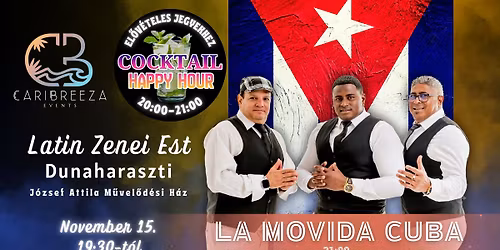 Latin zenei est Dunaharasztin a La Movida Cuba -val