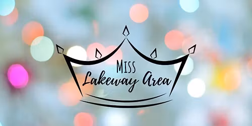 Miss Lakeway Area 2026