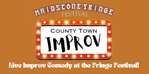 Improv Comedy at the Maidstone Fringe Festival