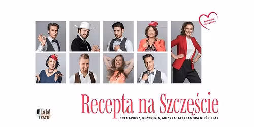 Spektakl "Recepta na szcz\u0119\u015bcie" Mogilno