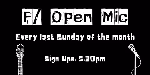 F\/Open Mic