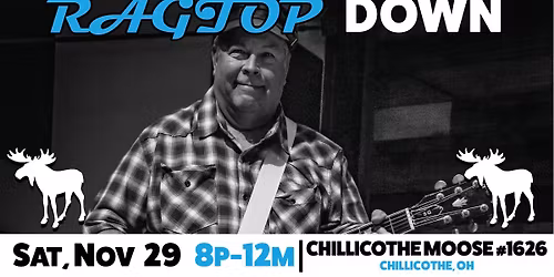 Chillicothe Moose #1626   |   Ragtop Down