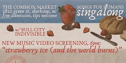 SONGS OF HOPE w\/ Bull City Indivisible + MUSIC VIDEO screening