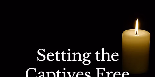 Setting The Captives Free