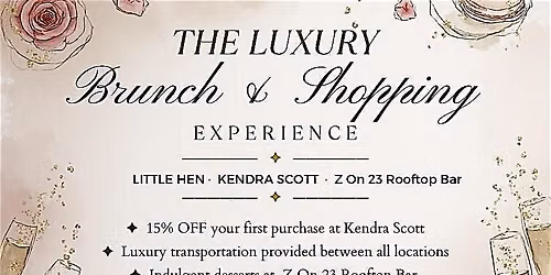 The Luxury Brunch & Shopping Experience