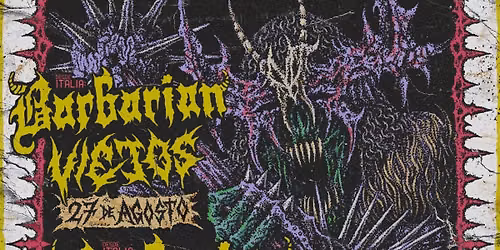 Barbarian | Viejos | SVÄRD | Mechanical Pain | Morelia 27 Agosto