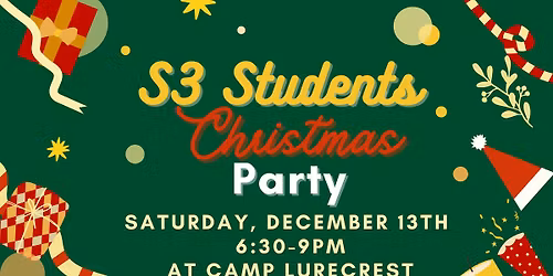 S3 Christmas Party at Camp Lurecrest