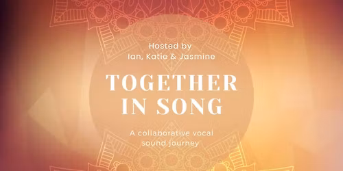Together in Song - a collaborative sound journey