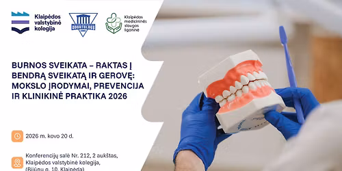 MOKSLIN\u0116 - PRAKTIN\u0116 KONFERENCIJA APIE BURNOS SVEIKAT\u0104