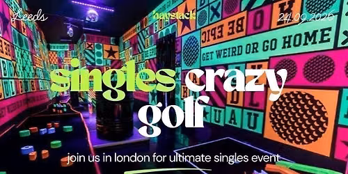 HAYSTACK DATING | JUNKYARD GOLF, LEEDS | THURSDAY 24TH SEPTEMBER