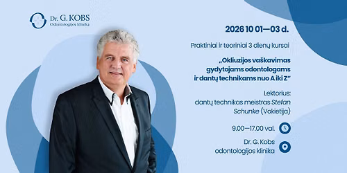 Okliuzijos va\u0161kavimas gydytojams odontologams ir dant\u0173 technikams nuo A iki Z