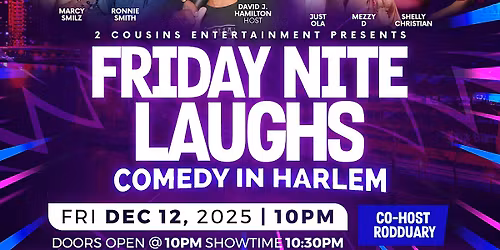 Friday Nite Laughs Comedy Show