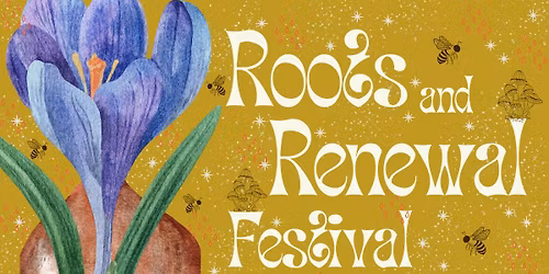Roots & Renewal Festival