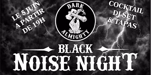 1St Dark Almighty Black Noise Night 