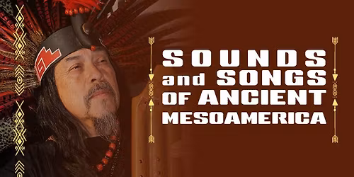 Sounds and Songs of Ancient Mesoamerica