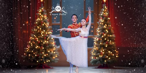 Crown Ballet & Orchestra: Der Nussknacker