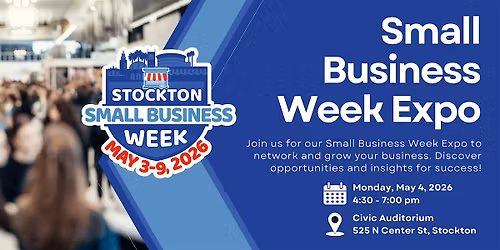 Stockton Small Business Week Expo