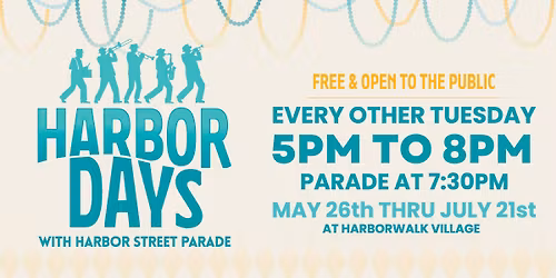 Harbor Days featuring The Harbor Street Parade