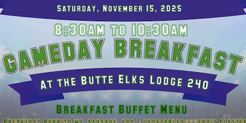 Game Day Breakfast, Bingo & Butte Elks Membership Drive