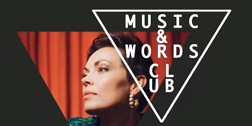 Music & Words Club: Session 153. Featuring Jana Varga