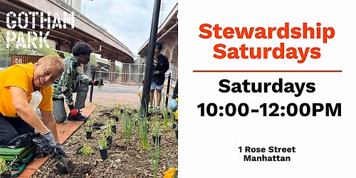 Stewardship Saturday at Gotham Park (Garden & Clean Up)