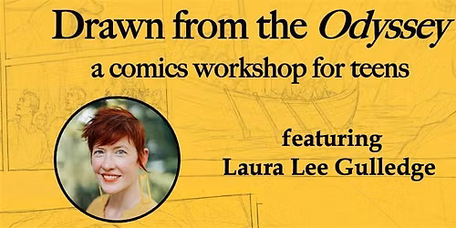 Drawn from the Odyssey: A Comics Workshop for Teens