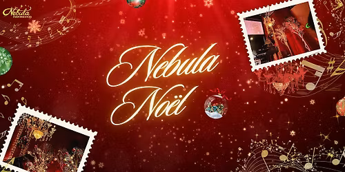 Nebula No\u00ebl: A Pair of Magical Christmas Concerts