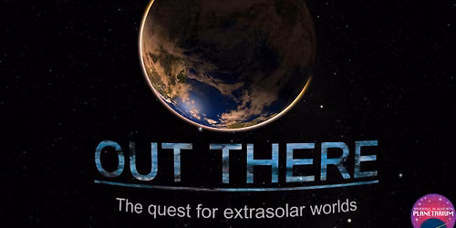 Featured Program: Out There: The Quest for Extrasolar Worlds