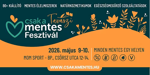 Csak a Mentes Tavaszi Fesztiv\u00e1l 2026 - Mentes M\u00e1jus hivatalos rendezv\u00e9nye
