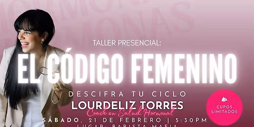 Taller: El C\u00f3digo Femenino