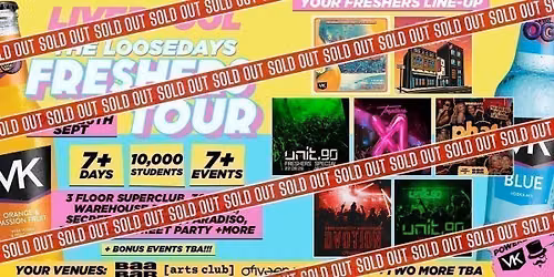 \u274c SOLD OUT \u274c THE OFFICIAL VK X LOOSEDAYS LIVERPOOL FRESHERS WEEK TWO BAND 2026 \ud83e\udd29\ud83d\udc95 LESS THAN 50P PER EVENT \ud83e\udea9\u26a1\ufe0f 7+ DAYS - 7+ EVENTS \/\/ INCLUDES TROPILOCO, UNIT.90, DVOTION, SUPERCLUBS & WAREHOUSES + WAYYY MORE!!