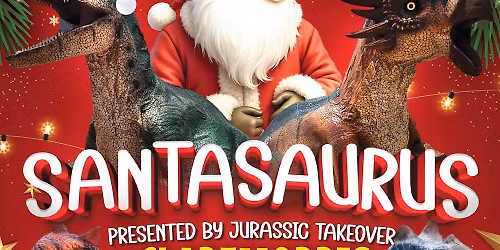 Santasaurus presented by Jurassic Takeover