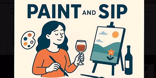 \ud83c\udfa8Paint\u2019n Sip\ud83e\udd42