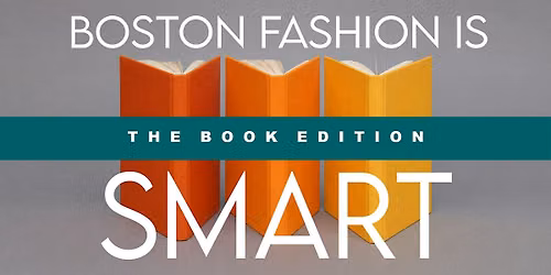 Boston Fashion is SMART: The Book Edition