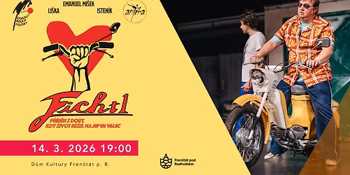 FICHTL - divadeln\u00ed p\u0159edstaven\u00ed Fren\u0161t\u00e1t pod Radho\u0161t\u011bm