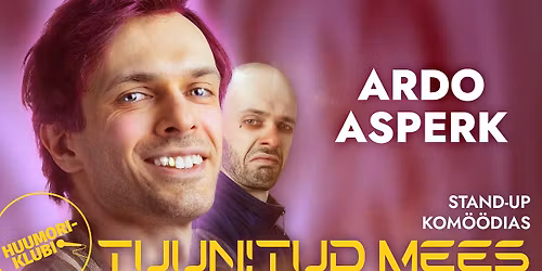 Ardo Asperk stand-up: "Tuunitud mees" | P\u00e4rnu