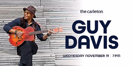 SOLD OUT! Guy Davis Live at The Carleton