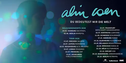 ALIN COEN | Dresden | "Du bedeutest mir die Welt" - Tour 