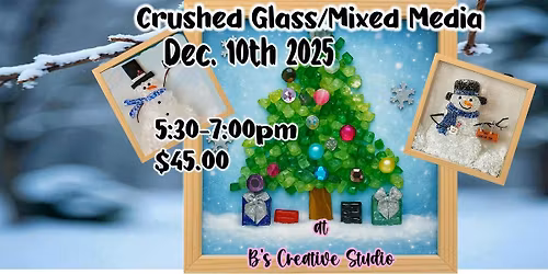 Crushed Glass & Mixed Media Christmas Style